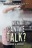 Men, Can We Talk?
