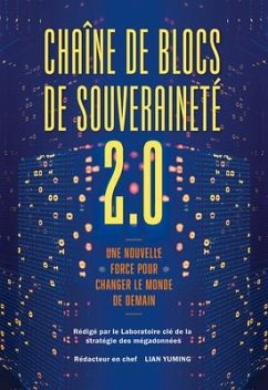 Chaîne de Blocs de Souveraineté 2.0: Une Nouvelle Force Pour Changer Le Monde de Demain - N/A, Le Laboratoire CLé de la Stratégie