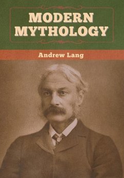 Modern Mythology - Lang, Andrew