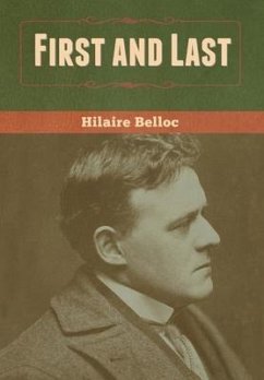 First and Last - Belloc, Hilaire