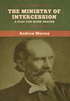 The Ministry of Intercession - Murray, Andrew