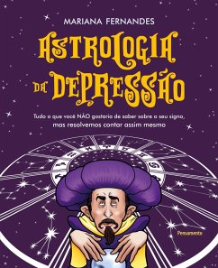 Astrologia da Depressão - Sanches, Mariana