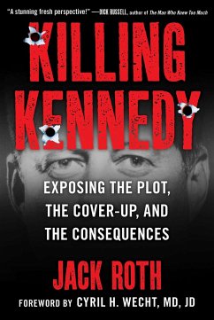 Killing Kennedy - Roth, Jack