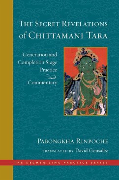 The Secret Revelations of Chittamani Tara - Nyingpo, Pabongkha Dechen; Gonsalez, David