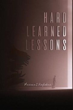 Hard Learned Lessons - Kozhokar, Mariana S.