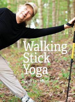 Walking Stick Yoga - Marsh, Ph. D Lori