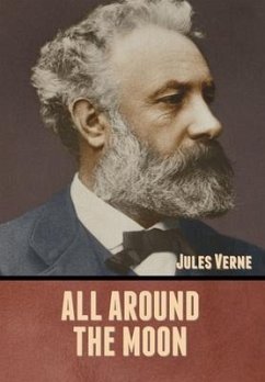 All Around the Moon - Verne, Jules