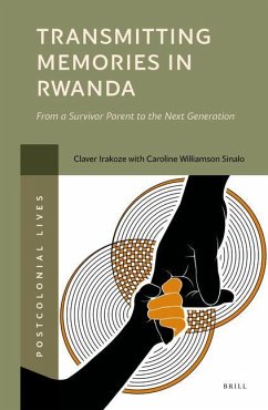 Transmitting Memories in Rwanda - Irakoze, Claver; Williamson Sinalo, Caroline