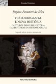 Historiografia e nova história: Capítulos para uma história das histórias da historiografia