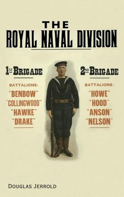 THE ROYAL NAVAL DIVISION - Jerrold, Douglas