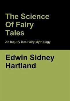 The Science of Fairy Tales - Hartland, Edwin Sidney