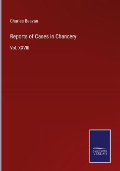 Reports of Cases in Chancery - Beavan, Charles