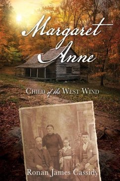 Margaret Anne: Child of the West Wind - Cassidy, Ronan James