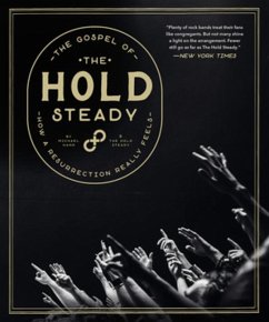 The Gospel Of The Hold Steady - Hann, Michael; The Hold Steady