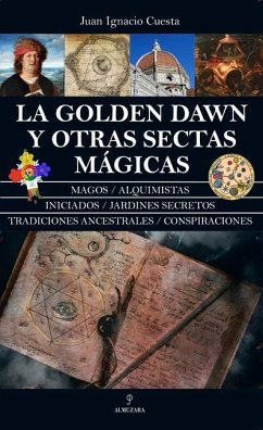 Golden Dawn Y Otras Sectas Magicas, La - Cuesta Millan, Juan Ignacio