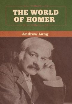 The World of Homer - Lang, Andrew