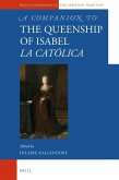 A Companion to the Queenship of Isabel La Católica