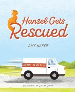 Hansel Gets Rescued - Baker, Amy