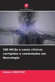 200 MCQs e casos clínicos corrigidos e comentados em Neurologia