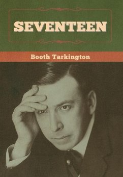 Seventeen - Tarkington, Booth