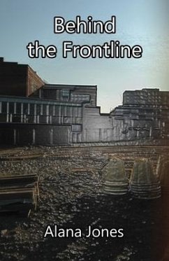 Behind the Frontline - Jones, Alana