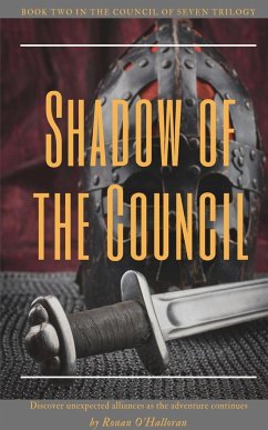 Shadow of the Council - O'Halloran, Ronan