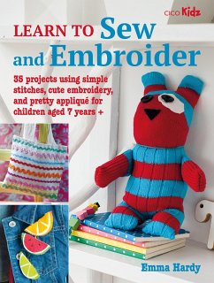 Learn to Sew and Embroider - Hardy, Emma