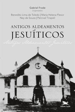 Antigos Aldeamentos Jesuíticos - Toledo, Benedito Lima de