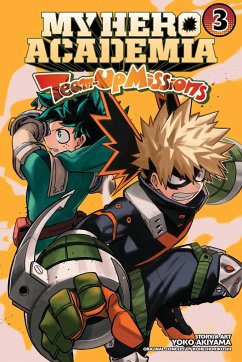 My Hero Academia: Team-Up Missions, Vol. 3 - Akiyama, Yoko