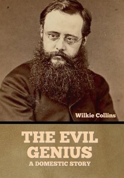 The Evil Genius - Collins, Wilkie