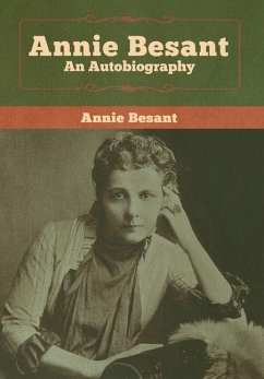 Annie Besant: An Autobiography - Besant, Annie