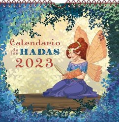 Calendario de Las Hadas 2023 - Various Authors Calendario de Las Hadas 2023 - Various Authors