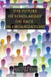 The Future of Scholarship on Race in... - Bild 1