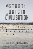 The Start: Origin of Civilisation