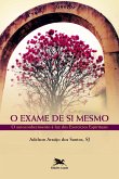 O exame de si mesmo O exame de si mesmo