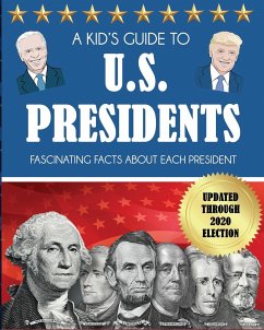 A Kid's Guide to U.S. Presidents - Dylanna Press