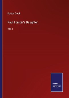 Paul Forster's Daughter - Cook, Dutton