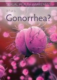 What Is Gonorrhea?