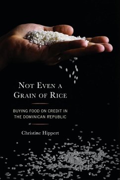 Not Even a Grain of Rice - Hippert, Christine