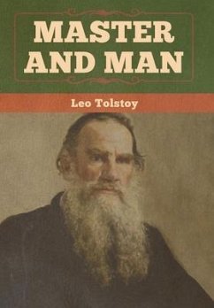 Master and Man - Tolstoy, Leo