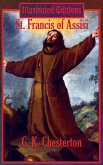 St. Francis of Assisi (Illustrated Edition)