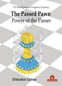 The Passed Pawn: Power of the Passer - Grivas