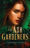 The Ash Gardeners: An Almegaverse Novel