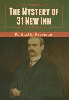 The Mystery of 31 New Inn - Freeman, R Austin
