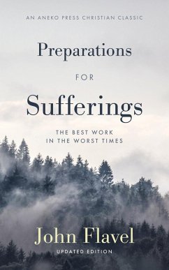 Preparations for Sufferings - Flavel, John