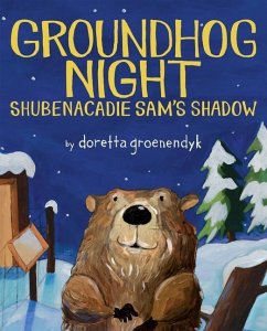 Groundhog Night - Groenendyk, Doretta