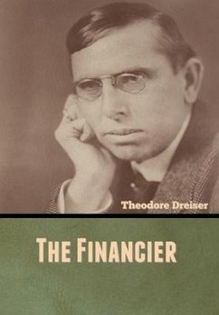 The Financier - Dreiser, Theodore