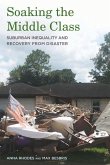 Soaking the Middle Class: Suburban Inequality and Recovery from Disaster