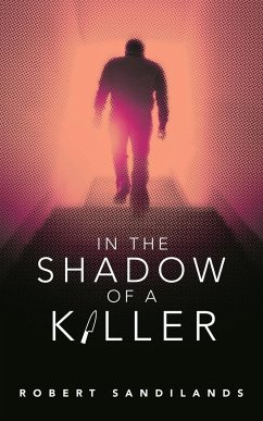 In the Shadow of a Killer - Sandilands, Robert