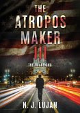 The Atropos Maker III: The Awakening